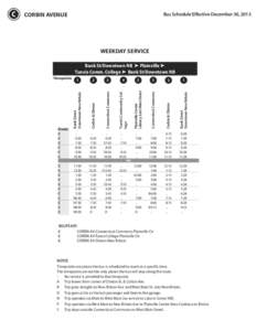Bus Schedule Effective December 30, 2013  CORBIN AVENUE WEEKDAY SERVICE