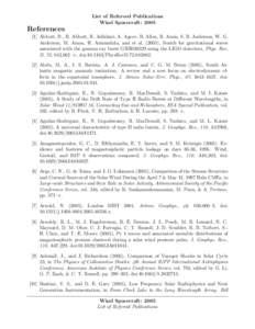 List of Refereed Publications Wind Spacecraft: 2005 References [1] Abbott, B., R. Abbott, R. Adhikari, A. Ageev, B. Allen, R. Amin, S. B. Anderson, W. G. Anderson, M. Araya, H. Armandula, and et al), Search for gr
