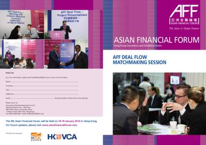 ASIAN FINANCIAL FORUM Hong Kong Convention and Exhibition Centre AFF DEAL FLOW MATCHMAKING SESSION Reply slip