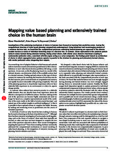 a r t ic l e s  Mapping value based planning and extensively trained choice in the human brain  © 2012 Nature America, Inc. All rights reserved.
