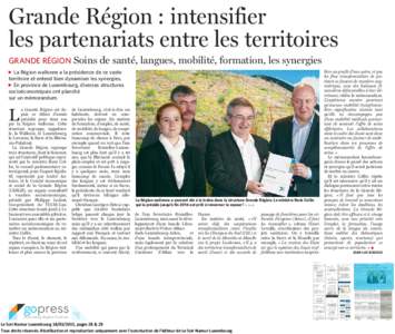 Grande Région : intensifier les partenariats entre les territoires GRANDE RÉGION Soins de santé, langues, mobilité, formation, les synergies