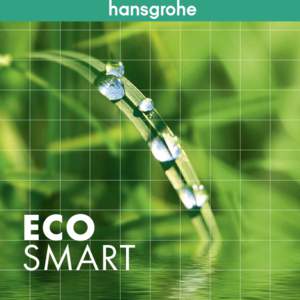 ECO SMART “Climate change is not a remote possibility, it is a reality. The reduction of climate-harming CO2 emissions is the responsibility of every member of our society. This is not just an ecological,