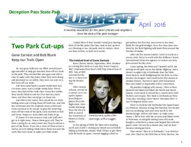Deception Pass State Park  April 2016 A monthly newsletter for this park’s friends and neighbors from the desk of the park manager