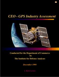 CEO - GPS Industry Assessment  CEO - GPS Industry Assessment Conducted for the Department of Commerce by
