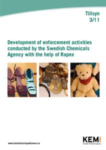 Tillsyn 3/11 Development of enforcement activities conducted by the Swedish Chemicals Agency with the help of Rapex