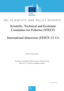 Scientific, Technical and Economic Committee for Fisheries (STECF) International dimension (STECFEdited by Ernesto Jardim
