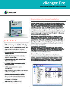 vRanger Pro  ™ Ultimate Hot Backup for Virtualized Environments