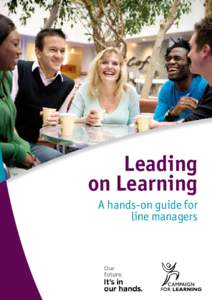 Leading on Learning A hands-on guide for line managers  Welcome