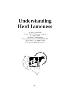 Understanding Herd Lameness By Paul R. Greenough Western College of Veterinary Medicine, 52 Campus Drive, University of Saskatchewan,