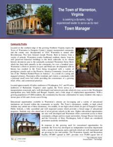 The Town of Warrenton, Virginia is seeking a dynamic, highly experienced leader to serve as its next  Town Manager