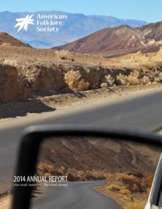 American Folklore Society 2014 ANNUAL REPORT the road traveled, the road ahead