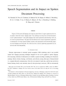SIGNAL PROCESSING MAGAZINE – MANUSCRIPT  1 Speech Segmentation and its Impact on Spoken Document Processing