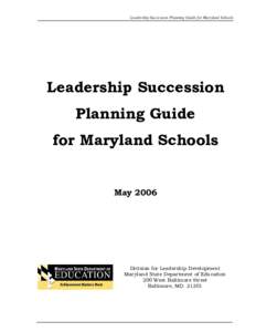 Planning / Succession planning / Leadership development / Educational leadership / National College for School Leadership / Management / Human resource management / Leadership studies