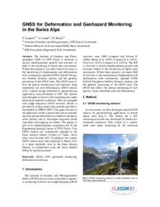 GNSS for Deformation and Geohazard Monitoring in the Swiss Alps P. Limpach(1,3), A. Geiger(1), H. RaetzoInstitute of Geodesy and Photogrammetry, ETH Zurich, Switzerland