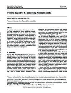 Journal of New Music Research 2007, Vol. 36, No. 4, pp. 241 – 250 Musical Tapestry: Re-composing Natural Sounds{ Ananya Misra1, Ge Wang2 and Perry Cook1 1