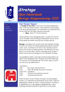 Stratego  Open Nederlands Barrage Kampioenschap 2015 Wie? Organisatie: