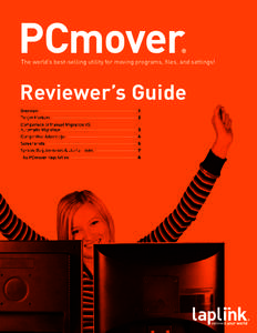 PCmover  ® The world’s best-selling utility for moving programs, files, and settings!