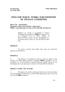 For discussion on 25 May 2005 PWSC[removed]ITEM FOR PUBLIC WORKS SUBCOMMITTEE