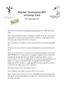 Mayfair Tournament 2015 at Colony Club 30th September 2015 All entries to be emailed to  by the 20th September 2015.