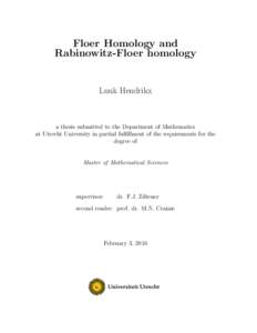 Floer Homology and Rabinowitz-Floer homology Luuk Hendrikx  a thesis submitted to the Department of Mathematics