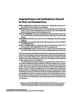 Integrated Science and Interdisciplinary Research for Parks and Protected Areas Charles van Riper III, U.S. Geological Survey, Room 121A – Building #33, University of Arizona, Tucson, AZ 85721; charles_van_riper@usgs.g