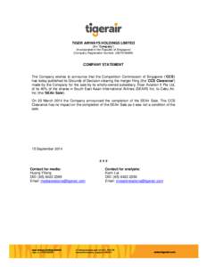 TIGER AIRWAYS HOLDINGS LIMITED (the “Company”) (Incorporated in the Republic of Singapore) (Company Registration Number: 200701866W)  COMPANY STATEMENT