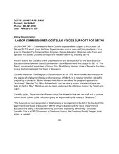 COSTELLO MEDIA RELEASE Contact: Liz McNeill Phone: [removed]Date: February 10, 2011  Citing Discrimination