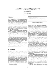 A CORBA Language Mapping for Tcl Frank Pilhofer June 15, 2000 Abstract