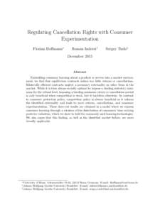 Regulating Cancellation Rights with Consumer Experimentation Florian Hoffmann∗ Roman Inderst†