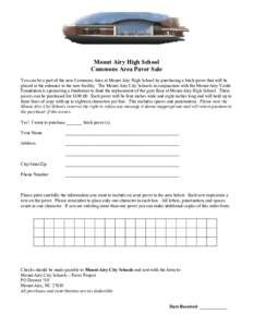 Mount Airy High School Commons Area Paver Sale You can be a part of the new Commons Area at Mount Airy High School by purchasing a brick paver that will be placed at the entrance to the new facility. The Mount Airy City 