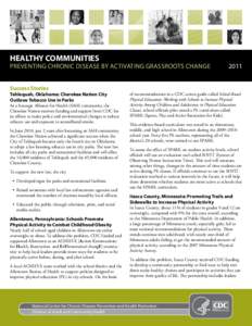 HEALTHY COMMUNITIES  PREVENTING CHRONIC DISEASE BY ACTIVATING GRASSROOTS CHANGE Success Stories