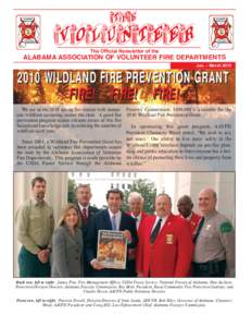 The Official Newsletter of the  ALABAMA ASSOCIATION OF VOLUNTEER FIRE DEPARTMENTS Jan. – MarchWILDLAND FIRE PREVENTION GRANT