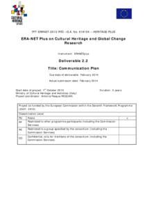 FP7-ERANET-2013-RTD –G.A. No – HERITAGE PLUS  ERA-NET Plus on Cultural Heritage and Global Change Research Instrument: ERANETplus