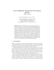 Secure High-Rate Transaction Processing in Bitcoin (full version) Yonatan Sompolinsky1 and Aviv Zohar1,2 1