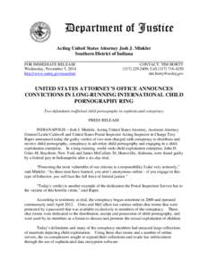 Department of Justice Acting United States Attorney Josh J. Minkler Southern District of Indiana FOR IMMEDIATE RELEASE Wednesday, November 5, 2014 http://www.usdoj.gov/usao/ins/