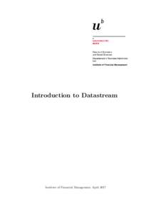 Introduction to Datastream  Institute of Financial Management, April 2017 Preface