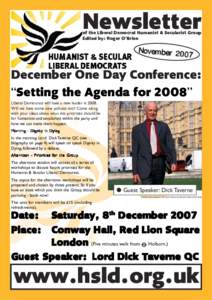 Newsletter of the Liberal Democrat Humanist & Secularist Group Edited by: Roger O’Brien November 20 07
