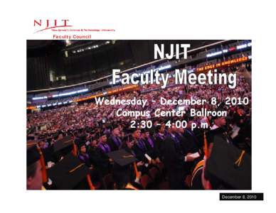 Microsoft PowerPoint - FC Report - NJIT Faculty Meeting - Dec[removed]