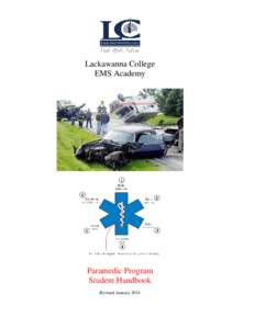Lackawanna College EMS Academy Paramedic Program Student Handbook Revised January 2014