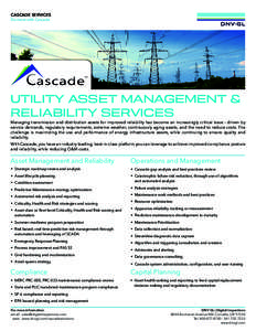 CASCADE SERVICES Do more with Cascade UTILITY ASSET MANAGEMENT & RELIABILITY SERVICES