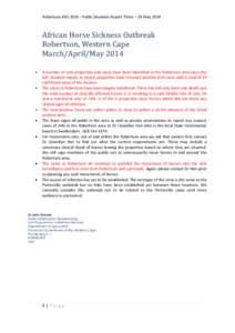 Robertson AHS[removed]Public Situation Report Three – 29 May[removed]African Horse Sickness Outbreak Robertson, Western Cape March/April/May 2014 