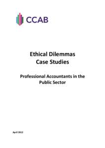Ethical Dilemmas Case Studies Professional Accountants in the Public Sector  April 2012