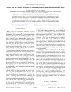 PHYSICAL REVIEW B 76, 125107 共2007兲  Ground state of a mixture of two species of fermionic atoms in a one-dimensional optical lattice Shi-Jian Gu, Rui Fan, and Hai-Qing Lin Department of Physics and Institute of Theo