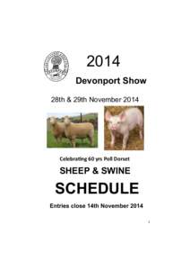 2014 Devonport Show 28th & 29th November 2014 Celebrating 60 yrs Poll Dorset
