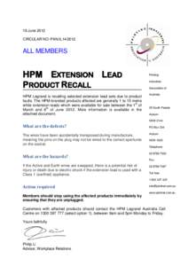 19 June 2012 CIRCULAR NO: PAN/IL14/2012 ALL MEMBERS  HPM EXTENSION LEAD