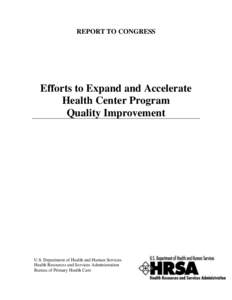 Efforts to Expand and Accelerate Health Center Program Quality Improvement