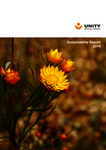 Sustainability Report 2014 UNITY MINING LIMITED – SUSTAINABILITY REPORTWho are we?