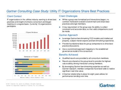 Gartner Consulting Case Study: Utility IT Organizations Share Best Practices Client Context Client Challenges  IT organizations in the utilities industry wanting to share best