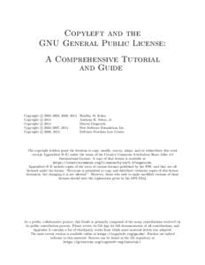 Copyleft and the GNU General Public License: A Comprehensive Tutorial and Guide  Copyright