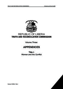 TRUTH AND RECONCILIATION COMMISSION  Women and the Conflict REPUBLIC OF LIBERIA